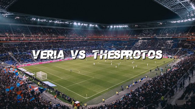 Veria vs Thesprotos