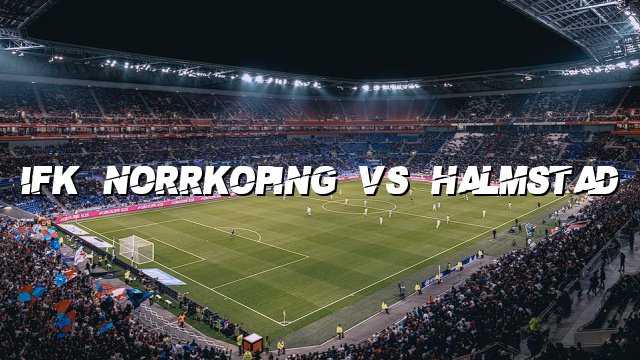 IFK Norrkoping vs Halmstad