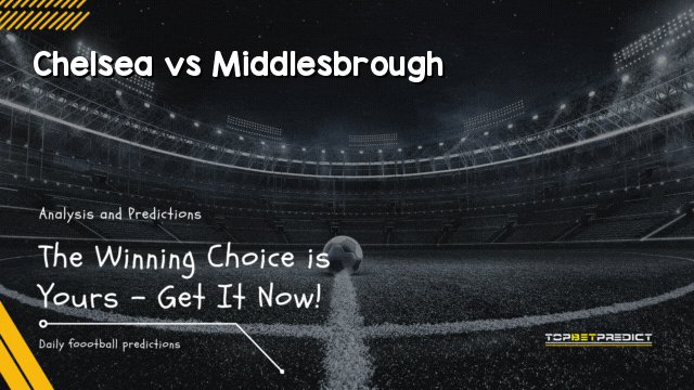 Chelsea vs Middlesbrough