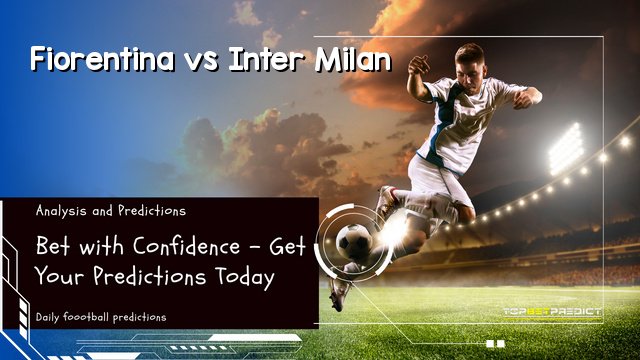Fiorentina vs Inter Milan