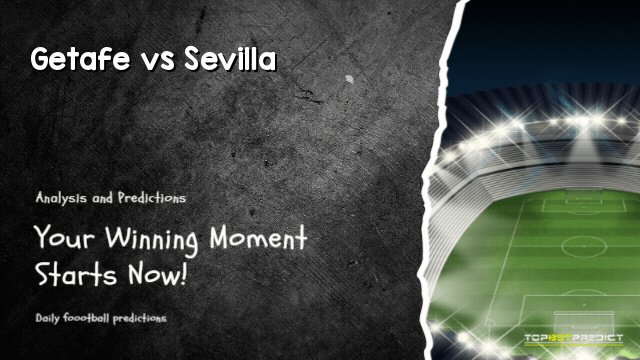 Getafe vs Sevilla
