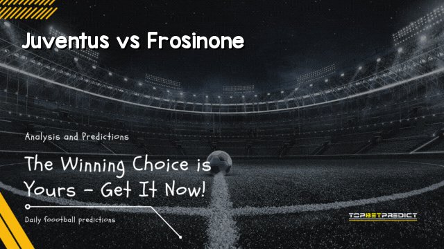 Juventus vs Frosinone