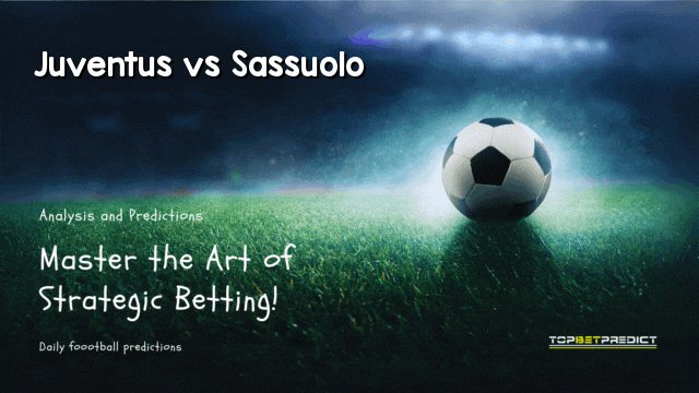 Juventus vs Sassuolo