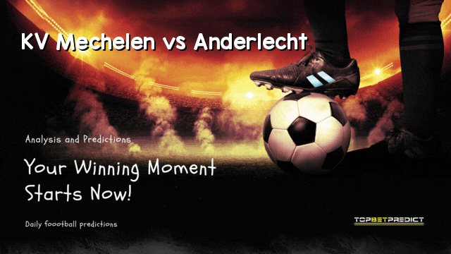 KV Mechelen vs Anderlecht