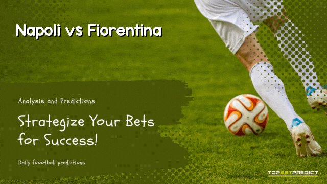 Napoli vs Fiorentina