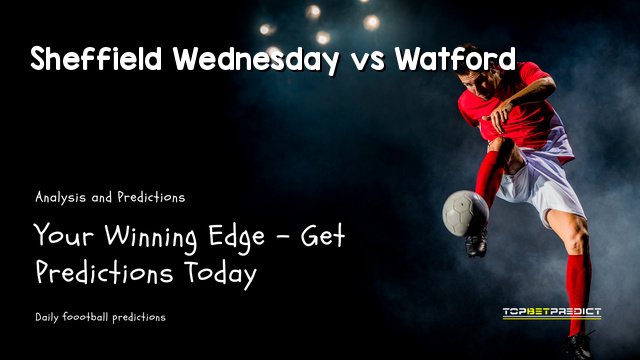 Sheffield Wednesday vs Watford