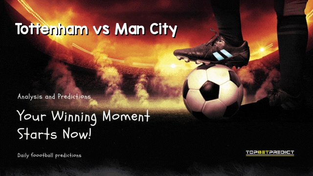 Tottenham vs Man City