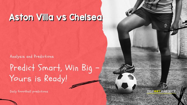 Aston Villa vs Chelsea