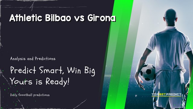 Athletic Bilbao vs Girona