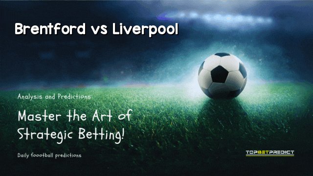 Brentford vs Liverpool