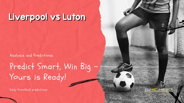 Liverpool vs Luton