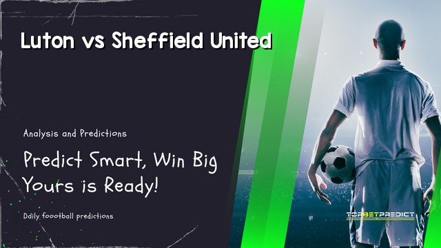 Luton vs Sheffield United