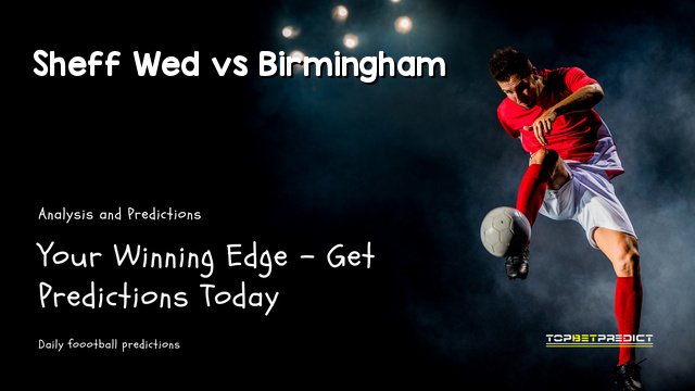 Sheff Wed vs Birmingham