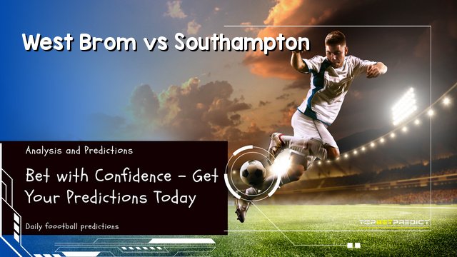 West Brom vs Southampton