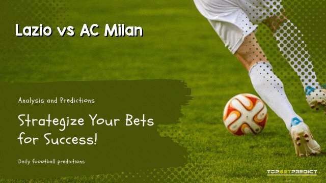 Lazio vs AC Milan
