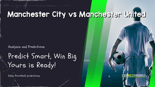 Manchester City vs Manchester United