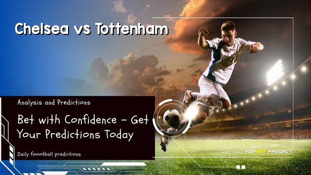 Chelsea vs Tottenham